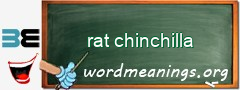 WordMeaning blackboard for rat chinchilla